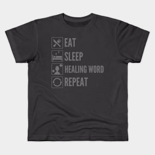 Eat, Sleep, Healing Word Repeat - Spellcaster Print Kids T-Shirt